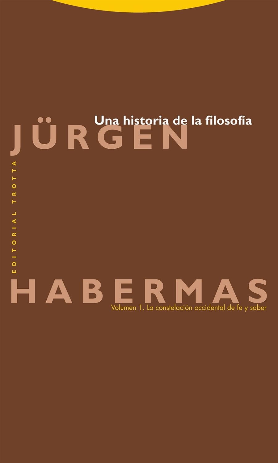 UNA HISTORIA DE LA FILOSOFÍA | 9788413641089 | HABERMAS, JÜRGEN | Llibreria Drac - Librería de Olot | Comprar libros en catalán y castellano online