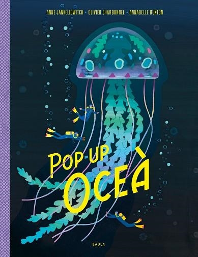 POP-UP OCEÀ | 9788447950799 | JANKELIOWITCH, ANNE | Llibreria Drac - Llibreria d'Olot | Comprar llibres en català i castellà online