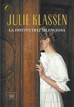 INSTITUTRIZ SILENCIOSA, LA | 9788419386731 | KLASSEN, JULIE | Llibreria Drac - Librería de Olot | Comprar libros en catalán y castellano online