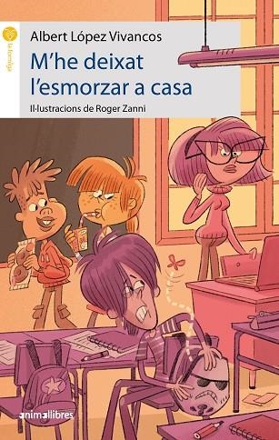 M'HE DEIXAT L'ESMORZAR A CASA (LA FORMIGA GROGA) | 9788419659484 | LÓPEZ, ALBERT | Llibreria Drac - Llibreria d'Olot | Comprar llibres en català i castellà online