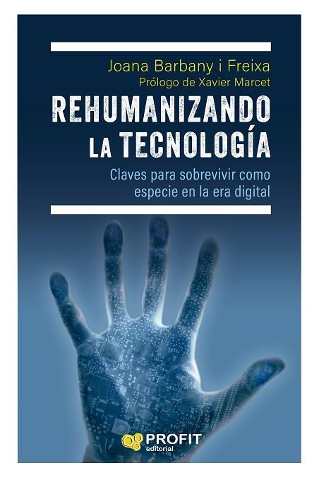 REHUMANIZANDO LA TECNOLOGÍA | 9788419841384 | BARBANY, JOANA | Llibreria Drac - Llibreria d'Olot | Comprar llibres en català i castellà online