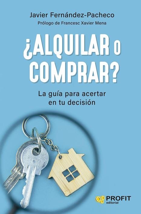 ALQUILAR O COMPRAR | 9788419841131 | FERNANDEZ-PACHECO, JAVIER | Llibreria Drac - Llibreria d'Olot | Comprar llibres en català i castellà online