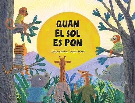 QUAN EL SOL ES PON | 9788419607782 | ACOSTA, ALICIA | Llibreria Drac - Librería de Olot | Comprar libros en catalán y castellano online