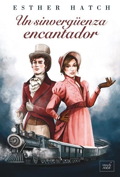 SINVERGÜENZA ENCANTADOR, UN | 9788419386212 | HATCH, ESTHER | Llibreria Drac - Llibreria d'Olot | Comprar llibres en català i castellà online