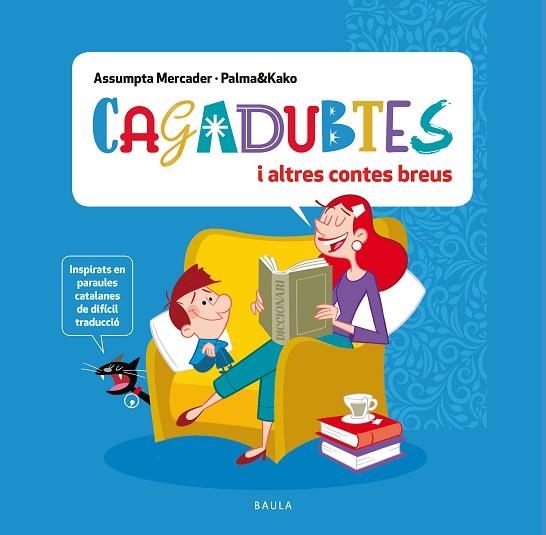 CAGADUBTES I ALTRES CONTES BREUS | 9788447951369 | MERCADER SOLÀ, ASSUMPTA | Llibreria Drac - Llibreria d'Olot | Comprar llibres en català i castellà online