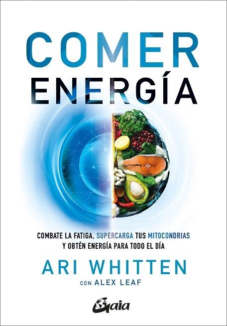 COMER ENERGÍA | 9788411080262 | WHITTEN, ARI/LEAF, ALEX | Llibreria Drac - Llibreria d'Olot | Comprar llibres en català i castellà online