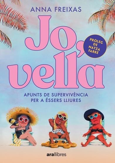 JO, VELLA | 9788411730228 | FREIXAS FARRÉ, ANNA | Llibreria Drac - Llibreria d'Olot | Comprar llibres en català i castellà online