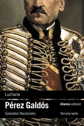 LUCHANA | 9788411484855 | PÉREZ GALDÓS, BENITO | Llibreria Drac - Librería de Olot | Comprar libros en catalán y castellano online