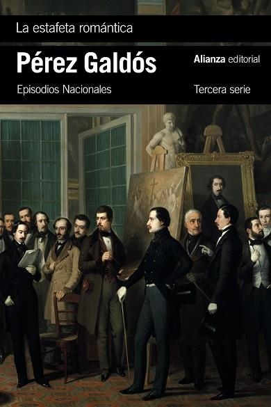 ESTAFETA ROMÁNTICA, LA | 9788411484862 | PÉREZ GALDÓS, BENITO | Llibreria Drac - Librería de Olot | Comprar libros en catalán y castellano online