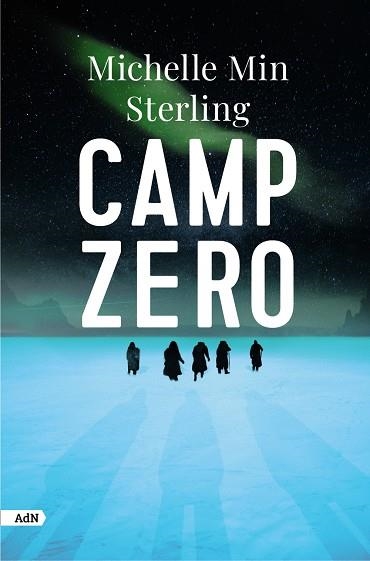 CAMP ZERO (ADN) | 9788411484237 | STERLING, MICHELLE MIN | Llibreria Drac - Llibreria d'Olot | Comprar llibres en català i castellà online