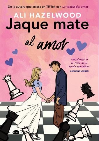 JAQUE MATE AL AMOR | 9788418945465 | HAZELWOOD, ALI | Llibreria Drac - Llibreria d'Olot | Comprar llibres en català i castellà online