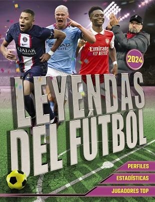 LEYENDAS DEL FÚTBOL (EDICIÓN 2024) | 9788441548688 | BALLHEIMER, DAVID | Llibreria Drac - Llibreria d'Olot | Comprar llibres en català i castellà online