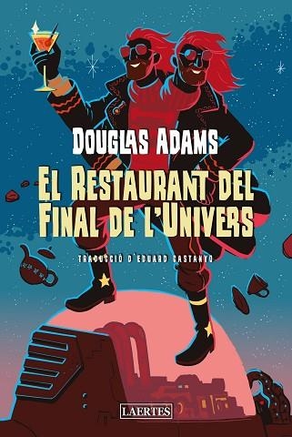 RESTAURANT DEL FINAL DE L'UNIVERS, EL | 9788418292880 | ADAMS, DOUGLAS | Llibreria Drac - Librería de Olot | Comprar libros en catalán y castellano online