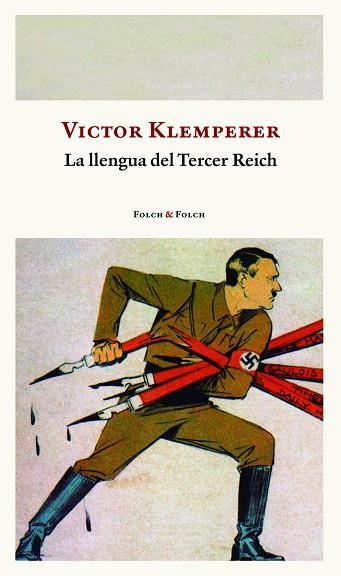 LLENGUA DEL TERCER REICH, LA (CAT) | 9788419563286 | KLEMPERER, VICTOR | Llibreria Drac - Librería de Olot | Comprar libros en catalán y castellano online