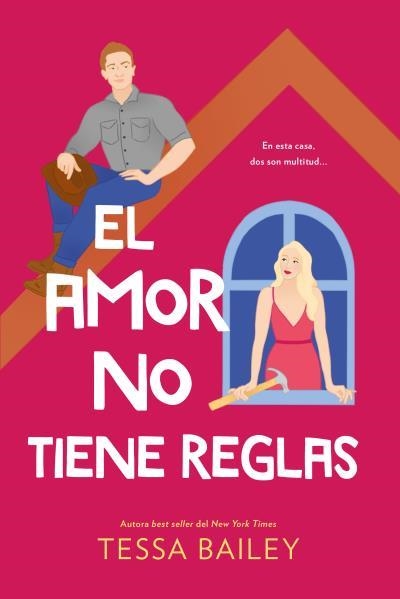 AMOR NO TIENE REGLAS, EL | 9788419131423 | BAILEY, TESSA | Llibreria Drac - Llibreria d'Olot | Comprar llibres en català i castellà online