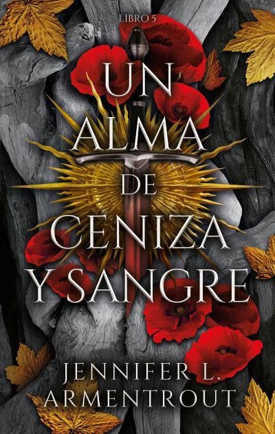 ALMA DE CENIZA Y SANGRE, UN | 9788419252487 | ARMENTROUT, JENNIFER | Llibreria Drac - Librería de Olot | Comprar libros en catalán y castellano online