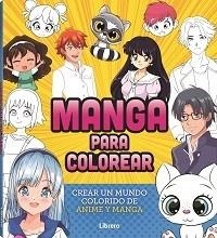 MANGA PARA COLOREAR | 9788411540452 | SIN DEFINIR, AUTORES | Llibreria Drac - Llibreria d'Olot | Comprar llibres en català i castellà online