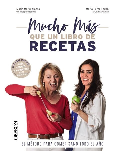 MUCHO MÁS QUE UN LIBRO DE RECETAS | 9788441548732 | MARÍN, MARÍA; PERÉZ-FADÓN, MARÍA | Llibreria Drac - Llibreria d'Olot | Comprar llibres en català i castellà online