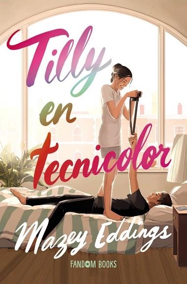 TILLY EN TECNICOLOR | 9788418027895 | EDDINGS, MAZEY | Llibreria Drac - Llibreria d'Olot | Comprar llibres en català i castellà online