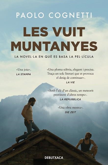 VUIT MUNTANYES, LES  (EDICIÓ PEL·LÍCULA) | 9788419394217 | COGNETTI, PAOLO | Llibreria Drac - Llibreria d'Olot | Comprar llibres en català i castellà online