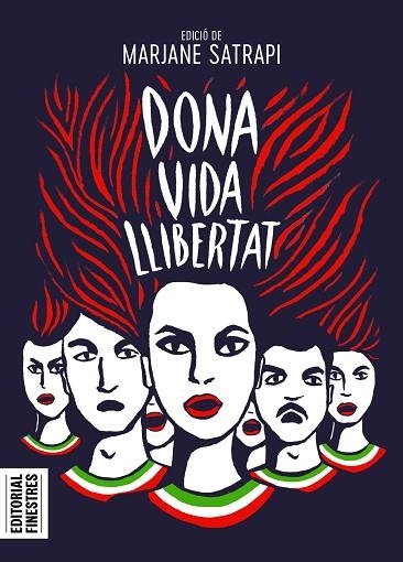 DONA VIDA LLIBERTAT | 9788419523129 | SATRAPI, MARJANE | Llibreria Drac - Llibreria d'Olot | Comprar llibres en català i castellà online