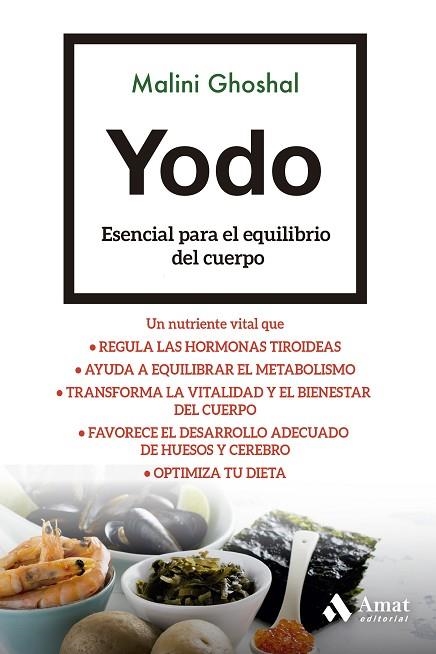 YODO. ESENCIAL PARA EL EQUILIBRIO DEL CUERPO | 9788419341921 | GOSHAL, MALINI | Llibreria Drac - Llibreria d'Olot | Comprar llibres en català i castellà online