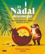 NADAL DESCONEGUT, EL (CAT) | 9788418821677 | SIRVENT, GEMA | Llibreria Drac - Librería de Olot | Comprar libros en catalán y castellano online