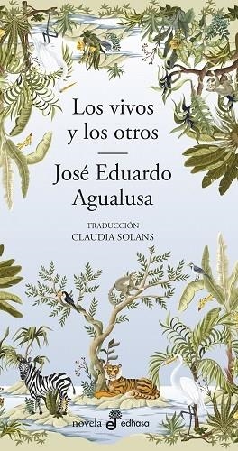 VIVOS Y LOS OTROS, LOS | 9788435011648 | AGUALUSA, JOSÉ EDUARDO | Llibreria Drac - Llibreria d'Olot | Comprar llibres en català i castellà online