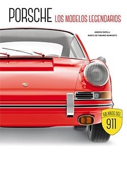 PORSCHE. LOS MODELOS LEGENDARIOS | 9788419282644 | AA.VV. | Llibreria Drac - Llibreria d'Olot | Comprar llibres en català i castellà online