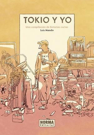 TOKIO Y YO | 9788467965131 | MENDO, LUIS | Llibreria Drac - Llibreria d'Olot | Comprar llibres en català i castellà online