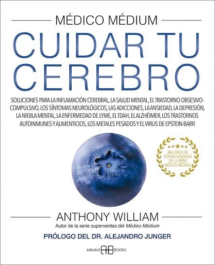 MÉDICO MÉDIUM. CUIDAR TU CEREBRO | 9788417851880 | WILLIAM, ANTHONY | Llibreria Drac - Llibreria d'Olot | Comprar llibres en català i castellà online