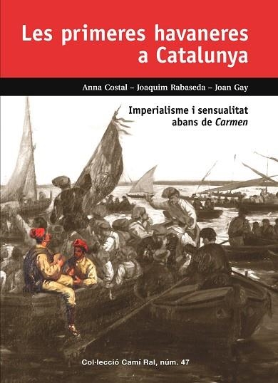 PRIMERES HAVANERES A CATALUNYA, LES | 9788423208968 | COSTAL, ANNA | Llibreria Drac - Llibreria d'Olot | Comprar llibres en català i castellà online