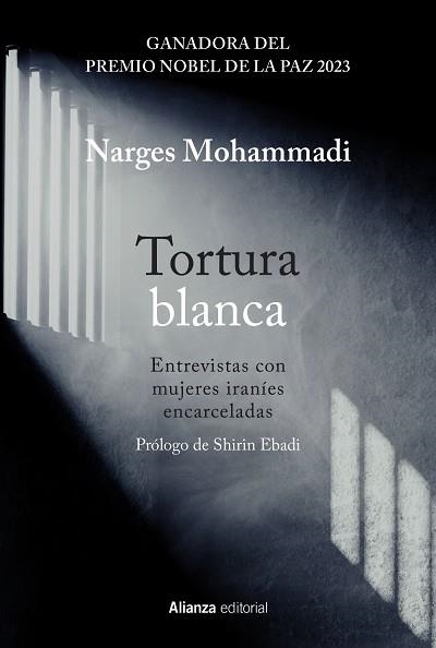 TORTURA BLANCA. ENTREVISTAS CON MUJERES IRANÍES ENCARCELADAS | 9788411485487 | MOHAMMADI, NARGES | Llibreria Drac - Llibreria d'Olot | Comprar llibres en català i castellà online