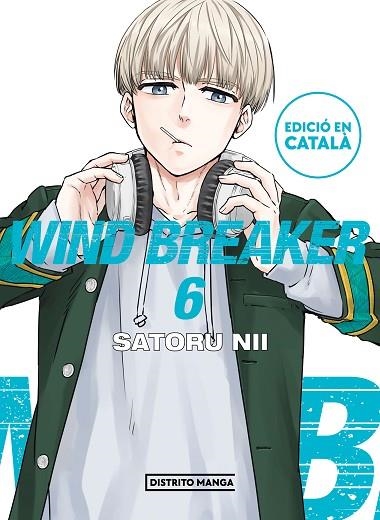 WIND BREAKER 6 (EDICIÓ EN CATALÀ) | 9788419412768 | NII, SATORU | Llibreria Drac - Llibreria d'Olot | Comprar llibres en català i castellà online