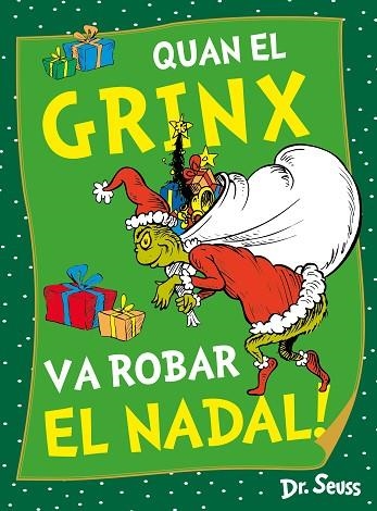 QUAN EL GRINX VA ROBAR EL NADAL! (DR. SEUSS) | 9788448867980 | DR. SEUSS | Llibreria Drac - Llibreria d'Olot | Comprar llibres en català i castellà online