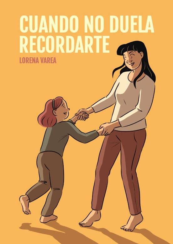 CUANDO NO DUELA RECORDARTE | 9788410031081 | VAREA, LORENA | Llibreria Drac - Llibreria d'Olot | Comprar llibres en català i castellà online