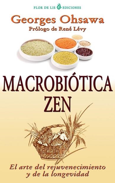 ZEN MACROBIOTICO, EL | 9788494112706 | OHSAWA, GEORGES | Llibreria Drac - Llibreria d'Olot | Comprar llibres en català i castellà online