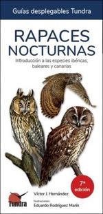 RAPACES NOCTURNAS (GUIAS DESPLEGABLES TUNDRA) | 9788418458705 | HERNANDEZ, VICTOR J. | Llibreria Drac - Llibreria d'Olot | Comprar llibres en català i castellà online