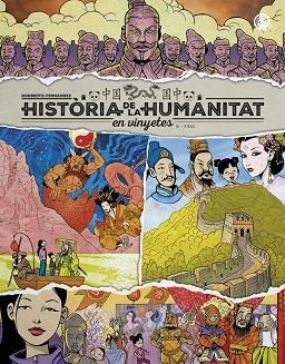 HISTÒRIA DE LA HUMANITAT EN VINYETES. XINA (VOL. 6) | 9788410031982 | FERNÁNDEZ, NORBERTO | Llibreria Drac - Llibreria d'Olot | Comprar llibres en català i castellà online