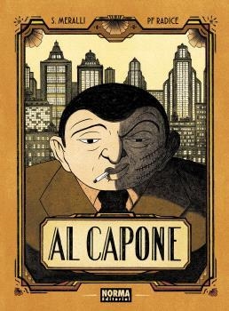 AL CAPONE | 9788467966626 | MERALLI, SWANN; RADICE, PF | Llibreria Drac - Llibreria d'Olot | Comprar llibres en català i castellà online