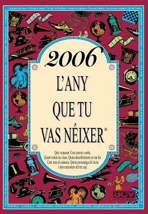 2006. L'ANY QUE TU VAS NÉIXER | 9788415003274 | COLLADO BASCOMPTE, ROSA | Llibreria Drac - Llibreria d'Olot | Comprar llibres en català i castellà online