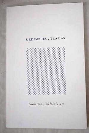 URDIMBRES Y TRAMAS | 9788460855262 | RÀFOLS, ANNAMANU | Llibreria Drac - Llibreria d'Olot | Comprar llibres en català i castellà online