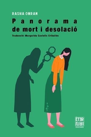 PANORAMA DE MORT I DESOLACIÓ | 9788412703702 | OMRAN, RASHA | Llibreria Drac - Llibreria d'Olot | Comprar llibres en català i castellà online