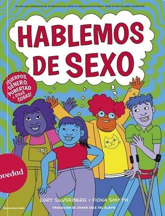 HABLEMOS DE SEXO | 9788418723537 | SILVERBERG, CORY; SMYTH, FIONA | Llibreria Drac - Llibreria d'Olot | Comprar llibres en català i castellà online