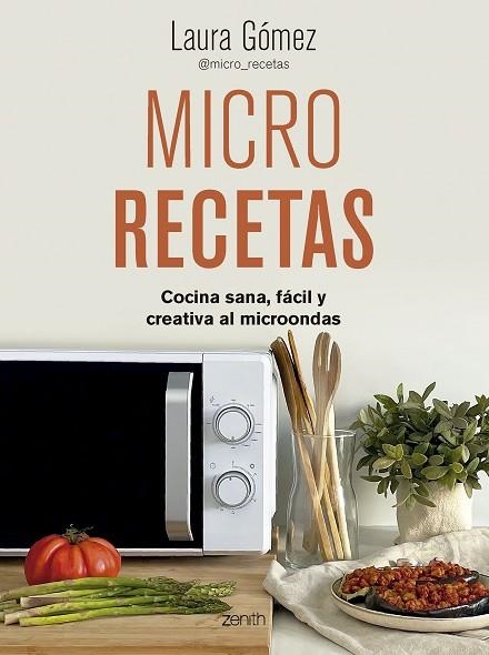 MICRO RECETAS | 9788408281443 | GÓMEZ LÓPEZ, LAURA | Llibreria Drac - Llibreria d'Olot | Comprar llibres en català i castellà online