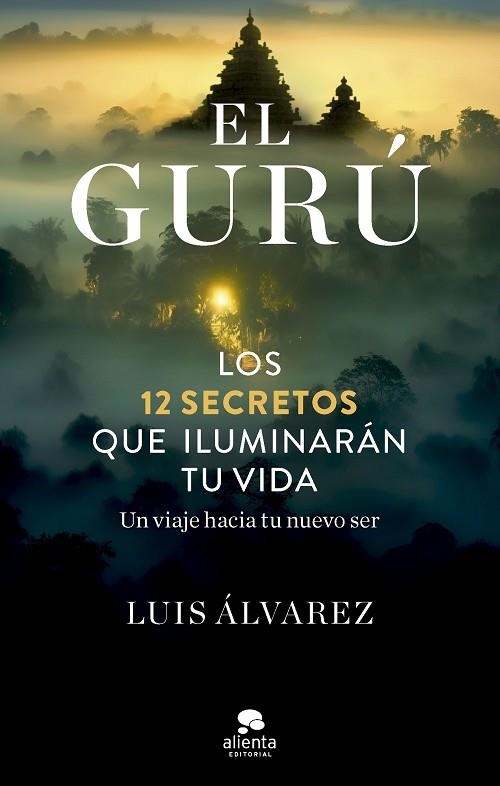 GURÚ, EL | 9788413442945 | ÁLVAREZ, LUIS | Llibreria Drac - Llibreria d'Olot | Comprar llibres en català i castellà online