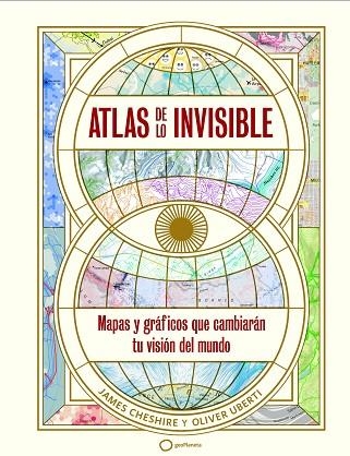 ATLAS DE LO INVISIBLE | 9788408269236 | UBERTI, OLIVER; CHESHIRE, JAMES | Llibreria Drac - Llibreria d'Olot | Comprar llibres en català i castellà online