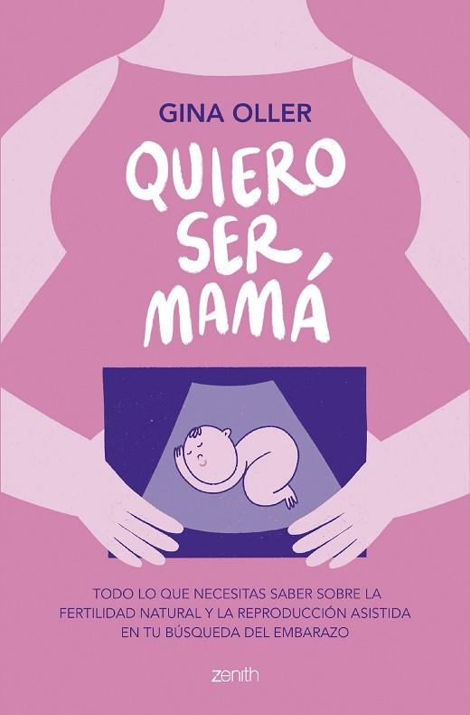 QUIERO SER MAMÁ | 9788408281450 | OLLER, GINA | Llibreria Drac - Llibreria d'Olot | Comprar llibres en català i castellà online