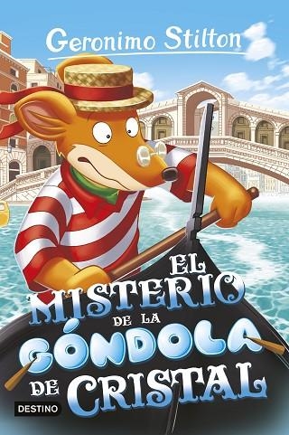 MISTERIO DE LA GÓNDOLA DE CRISTAL, EL (GERONIMO STILTON 96) | 9788408280439 | STILTON, GERONIMO | Llibreria Drac - Llibreria d'Olot | Comprar llibres en català i castellà online