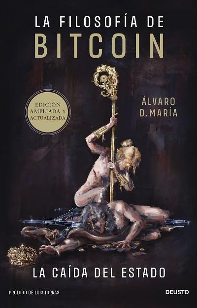 FILOSOFÍA DE BITCOIN, LA | 9788423436705 | MARÍA, ÁLVARO D. | Llibreria Drac - Llibreria d'Olot | Comprar llibres en català i castellà online